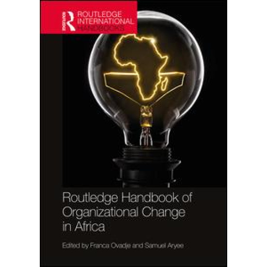 Routledge Handbook of Organizational Change in Africa