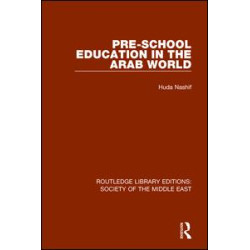 Pre-School Education in the Arab World Pre-School Education in the Arab World
