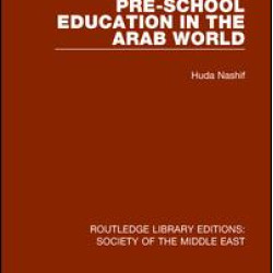 Pre-School Education in the Arab World
