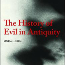 The History of Evil in Antiquity