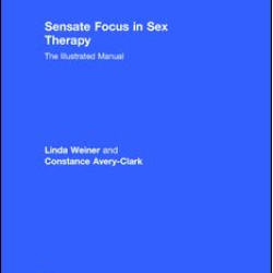 Sensate Focus in Sex Therapy Sensate Focus in Sex Therapy