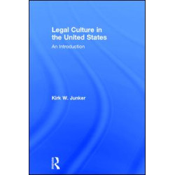 Legal Culture in the United States: An Introduction