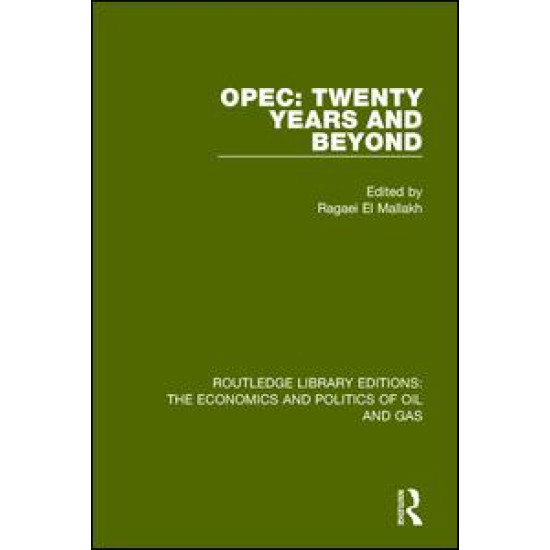 OPEC: Twenty Years and Beyond OPEC: Twenty Years and Beyond