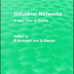 Industrial Networks (Routledge Revivals) Industrial Networks (Routledge Revivals)