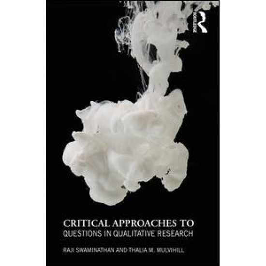 Critical Approaches to Questions in Qualitative Research
