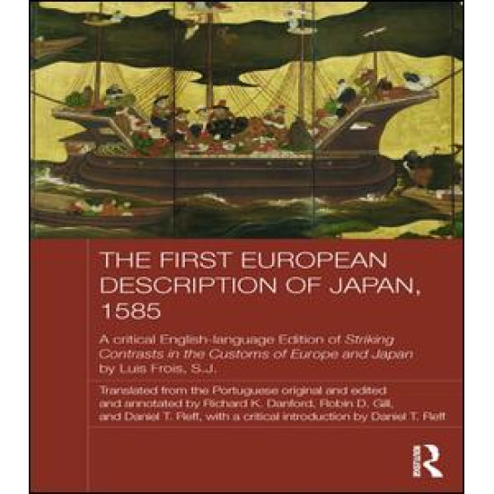 The First European Description of Japan, 1585 The First European Description of Japan, 1585