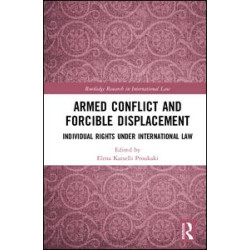 Armed Conflict and Forcible Displacement Armed Conflict and Forcible Displacement