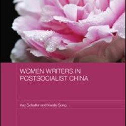 Women Writers in Postsocialist China Women Writers in Postsocialist China