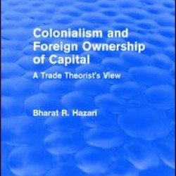 Colonialism and Foreign Ownership of Capital (Routledge Revivals) Colonialism and Foreign Ownership of Capital (Routledge Revivals)