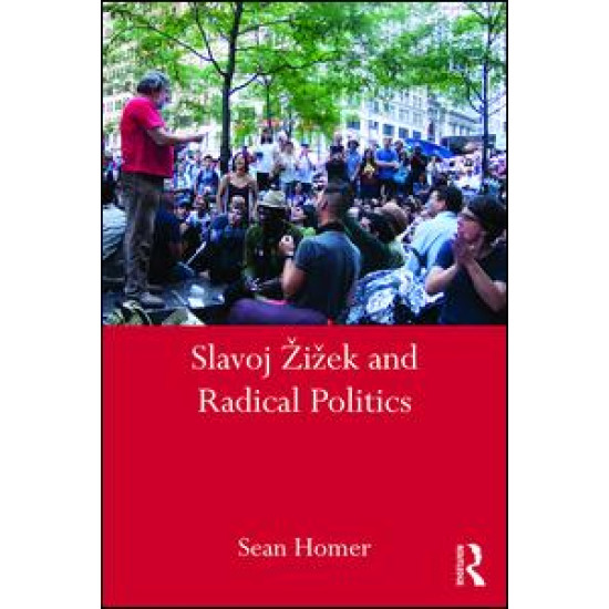 Slavoj Žižek and Radical Politics