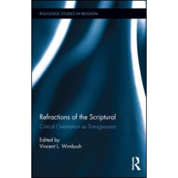 Refractions of the Scriptural