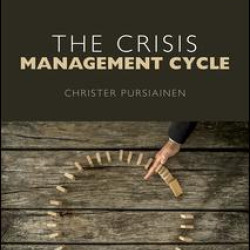 The Crisis Management Cycle The Crisis Management Cycle