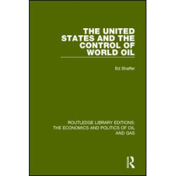 The United States and the Control of World Oil
