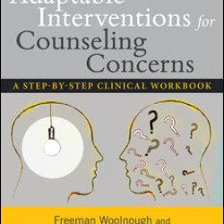 Adaptable Interventions for Counseling Concerns