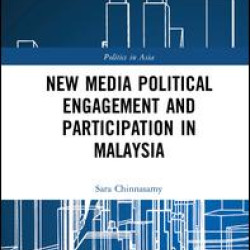 New Media Political Engagement And Participation in Malaysia