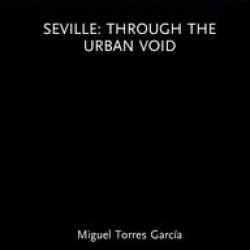 Seville: Through the Urban Void