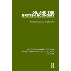 Oil and the British Economy Oil and the British Economy