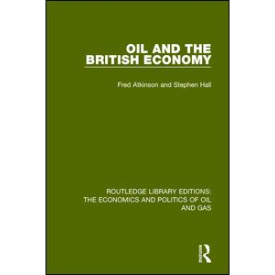 Oil and the British Economy Oil and the British Economy