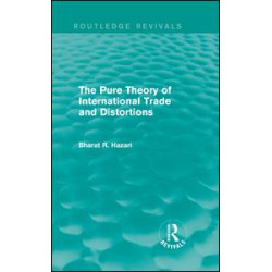 The Pure Theory of International Trade and Distortions (Routledge Revivals)