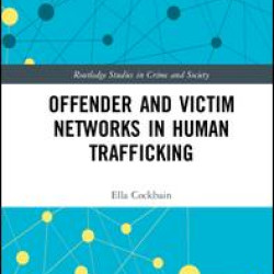 Offender and Victim Networks in Human Trafficking