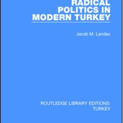 Radical Politics in Modern Turkey