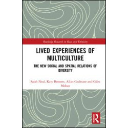Lived Experiences of Multiculture Lived Experiences of Multiculture