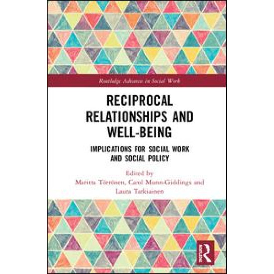 Reciprocal Relationships and Well-being Reciprocal Relationships and Well-being