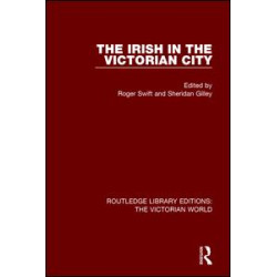 The Irish in the Victorian City