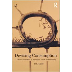 Devising Consumption Devising Consumption