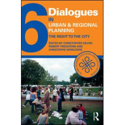 Dialogues in Urban and Regional Planning 6 Dialogues in Urban and Regional Planning 6