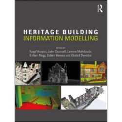 Heritage Building Information Modelling Heritage Building Information Modelling