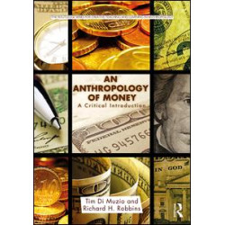 An Anthropology of Money An Anthropology of Money
