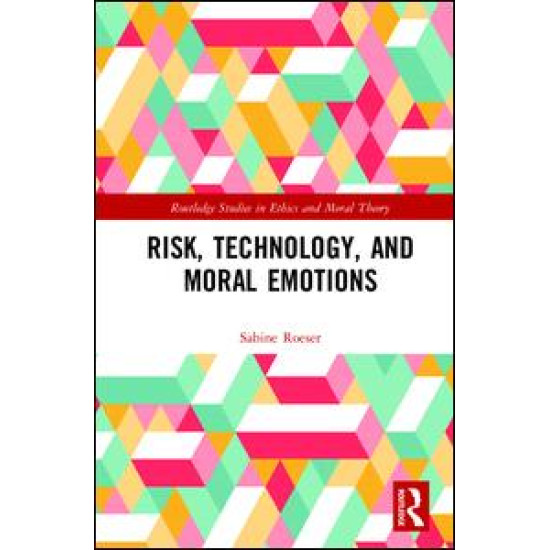 Risk, Technology, and Moral Emotions