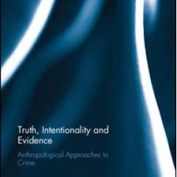 Truth, Intentionality and Evidence Truth, Intentionality and Evidence