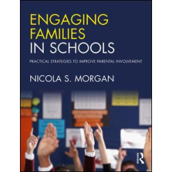 Engaging Families in Schools Engaging Families in Schools