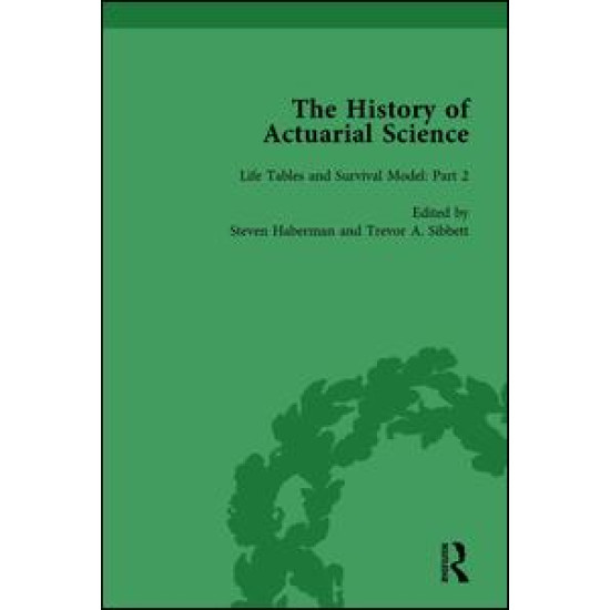 The History of Actuarial Science Vol II