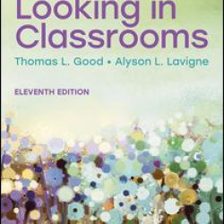 Looking in Classrooms Looking in Classrooms