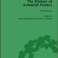 The History of Actuarial Science Vol V