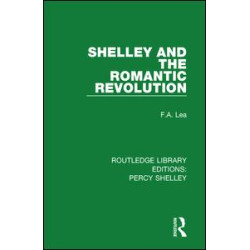 Shelley and the Romantic Revolution