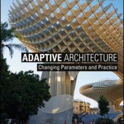 Adaptive Architecture Adaptive Architecture
