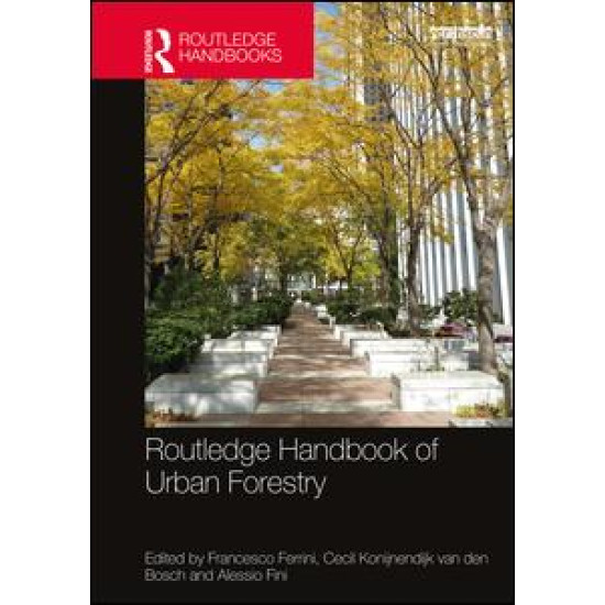 Routledge Handbook of Urban Forestry Routledge Handbook of Urban Forestry