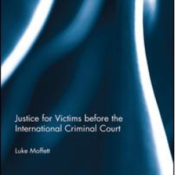 Justice for Victims before the International Criminal Court Justice for Victims before the International Criminal Court