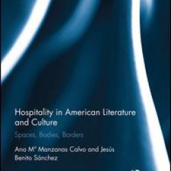 Hospitality in American Literature and Culture Hospitality in American Literature and Culture
