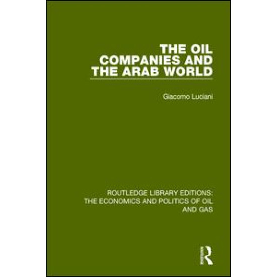 The Oil Companies and the Arab World The Oil Companies and the Arab World