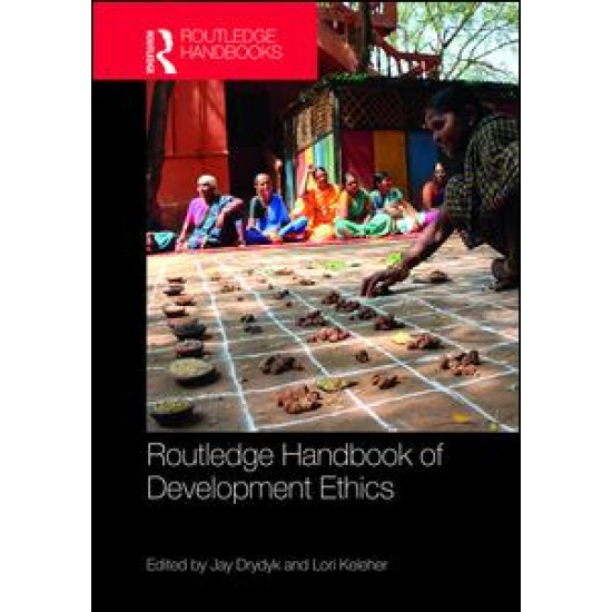 Routledge Handbook of Development Ethics