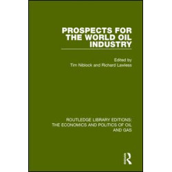 Prospects for the World Oil Industry