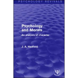 Psychology and Morals Psychology and Morals