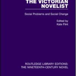 The Victorian Novelist The Victorian Novelist