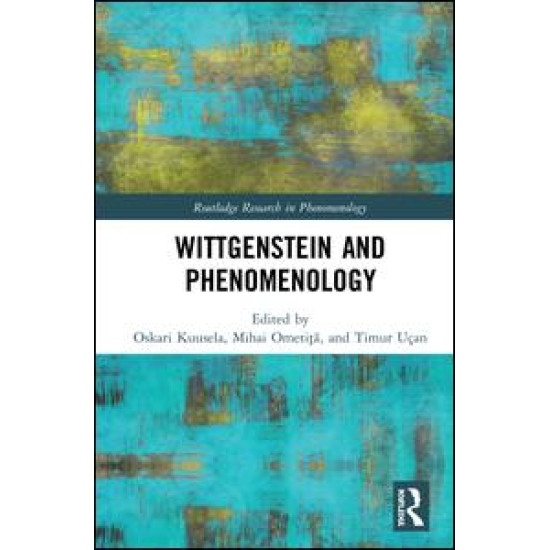 Wittgenstein and Phenomenology Wittgenstein and Phenomenology