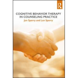 Cognitive Behavior Therapy in Counseling Practice Cognitive Behavior Therapy in Counseling Practice